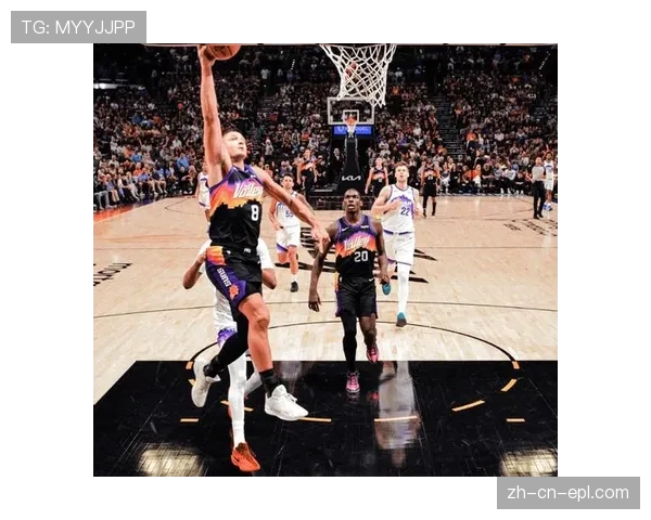 太阳近期防守稳定性不足,大胜爵士与惜败魔术反差巨大